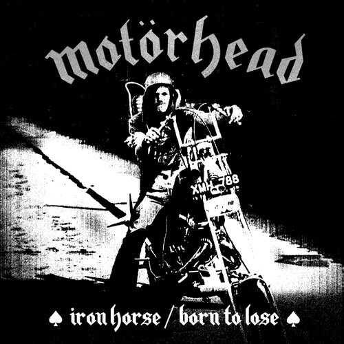 Motörhead - Iron Horse / Born To Lose i gruppen VINYL / Hårdrock/ Heavy metal hos Bengans Skivbutik AB (3984863)