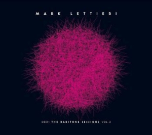 Lettieri Mark - Deep - The Baritone Sessions Vol 2 i gruppen VINYL / Jazz/Blues hos Bengans Skivbutik AB (3984870)