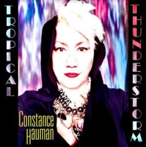 Hauman Constance - Tropical Thunderstorm i gruppen CD / Pop hos Bengans Skivbutik AB (3984998)