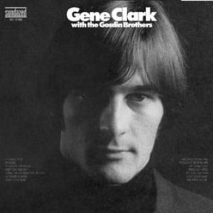 Clark Gene - Gene Clark With The Gosdin Brothers i gruppen CD / Rock hos Bengans Skivbutik AB (3985002)