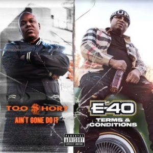 Too Short & E40 - Ain't Gone Do It / Terms And Condit i gruppen VINYL / Hip Hop hos Bengans Skivbutik AB (3985137)
