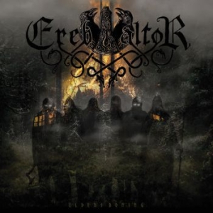 Ereb Altor - Eldens Boning (Mlp) i gruppen VINYL / Hårdrock,Svensk Musik hos Bengans Skivbutik AB (3985229)