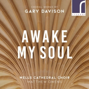 Davison Gary - Awake, My Soul: Choral Works By Gar i gruppen Externt_Lager / Naxoslager hos Bengans Skivbutik AB (3985301)