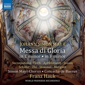 Mayr Johann Simon - Messa Di Gloria In E Minor &  Messa i gruppen Externt_Lager / Naxoslager hos Bengans Skivbutik AB (3985306)