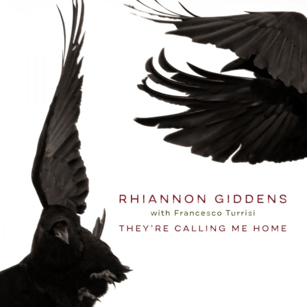 Rhiannon Giddens - They're Calling Me Home (With i gruppen CD / Worldmusic/ Folkmusik hos Bengans Skivbutik AB (3985410)