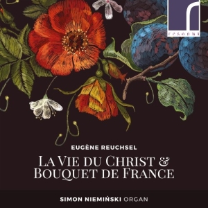 Reuchsel Eugène - La Vie Du Christ & Bouquet De Franc i gruppen Externt_Lager / Naxoslager hos Bengans Skivbutik AB (3985417)