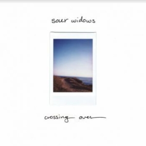 Sour Widows - Crossing Over i gruppen VINYL / Pop-Rock hos Bengans Skivbutik AB (3985560)