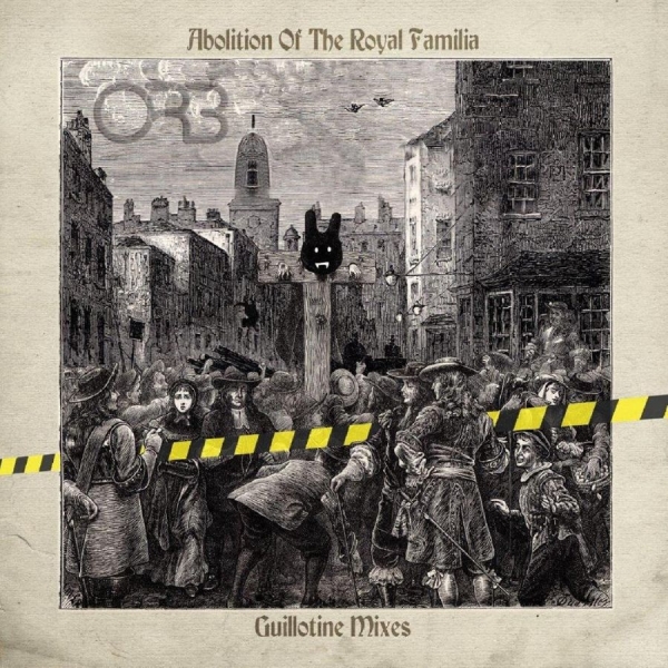 Orb The - Abolition Of The Royal Familia - Gu i gruppen VINYL / Pop-Rock hos Bengans Skivbutik AB (3985645)
