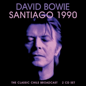 Bowie David - Santiago 1990 (2 Cd) Live Broadcast i gruppen CD / Pop-Rock hos Bengans Skivbutik AB (3985657)