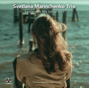 Marinchenko Svetlana - Letter To My Little Girl i gruppen CD / Jazz hos Bengans Skivbutik AB (3986286)
