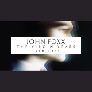 Foxx John - Virgin Years 1980 - 1985 (5Cd Boxse i gruppen CD / Rock hos Bengans Skivbutik AB (3986287)