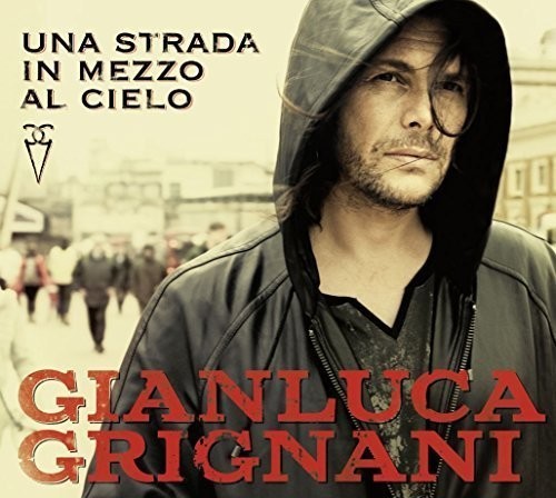 Gianluca Grignani - Una strada in mezzo al cielo i gruppen CD / Pop hos Bengans Skivbutik AB (3986448)