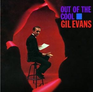 Evans Gil - Out Of The Cool i gruppen CD / Jazz hos Bengans Skivbutik AB (3986471)