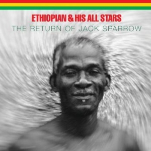 Ethiopian & His All Stars - The Return Of Jack Sparrow i gruppen VINYL / Vinyl Reggae hos Bengans Skivbutik AB (3986961)