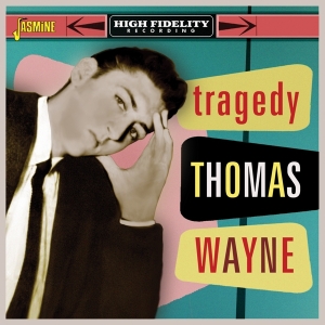 Thomas Wayne - Tragedy i gruppen CD / Pop-Rock hos Bengans Skivbutik AB (3987001)