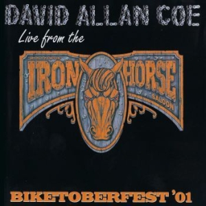 Coe David Allan - Biketoberfest 01 - Live From The Ir i gruppen CD / Country hos Bengans Skivbutik AB (3987013)