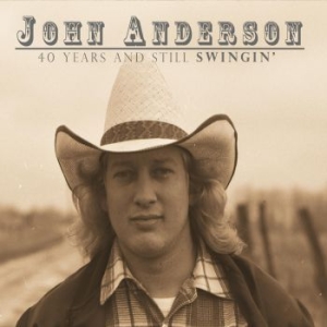 Anderson John - 40 Years & Still Swingin' (2Cd) i gruppen CD / Country hos Bengans Skivbutik AB (3987018)