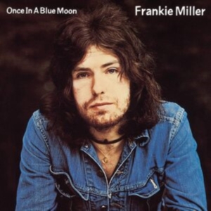 Miller Frankie - Once In A Blue Moon i gruppen CD / Hårdrock hos Bengans Skivbutik AB (3987028)