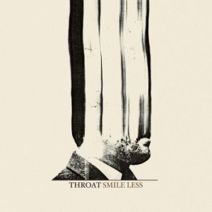Throat - Smile Less i gruppen CD / Pop-Rock hos Bengans Skivbutik AB (3987033)
