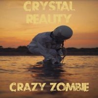 Crazy Zombie - Crystal Reality i gruppen CD / Hårdrock hos Bengans Skivbutik AB (3987040)