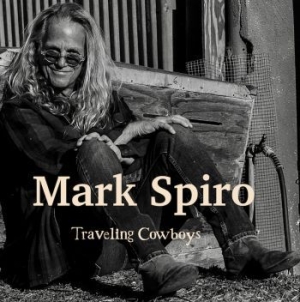 Spiro Mark - Traveling Cowboys i gruppen CD / Rock hos Bengans Skivbutik AB (3987053)