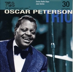 Peterson Oscar -Trio- - Swiss Radio Days Jazz Series V.30 i gruppen CD / Jazz hos Bengans Skivbutik AB (3987126)