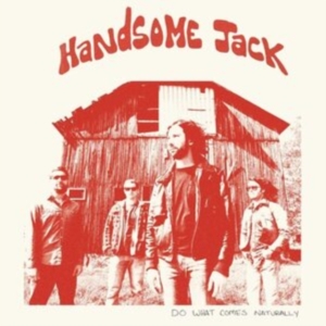 Handsome Jack - Do What Comes Naturally (Clear Oran i gruppen VINYL / Rock hos Bengans Skivbutik AB (3987454)