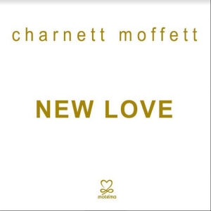 Moffett Charnett - New Love i gruppen CD / Jazz hos Bengans Skivbutik AB (3987518)