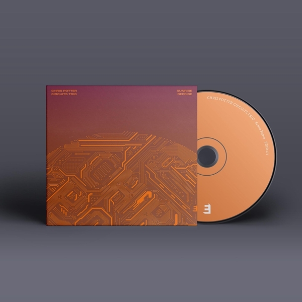 Chris Potter & Circuits Trio - Sunrise Reprise i gruppen CD / Toppsäljare hos Bengans Skivbutik AB (3987571)