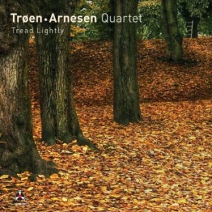 Troen / Arnesen Quartet - Tread Lightly i gruppen CD / Jazz hos Bengans Skivbutik AB (3987578)