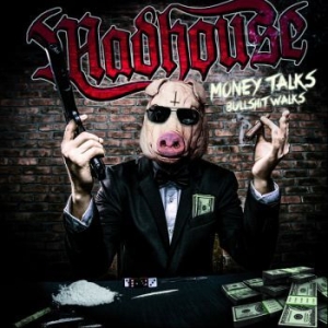 Mädhouse - Money Talks Bullshit Walks i gruppen CD / Kommande / Hårdrock/ Heavy metal hos Bengans Skivbutik AB (3987594)