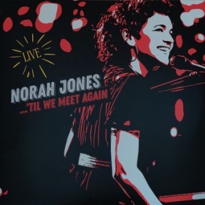 Norah Jones - 'til We Meet Again i gruppen CD / CD Blue Note hos Bengans Skivbutik AB (3987602)