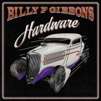 Billy F Gibbons - Hardware (Lp) i gruppen VI TIPSAR / Startsida Vinylkampanj hos Bengans Skivbutik AB (3987814)