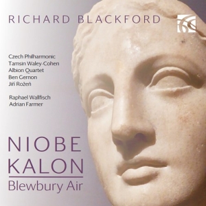 Richard Blackford - Niobe, Kalon, & Blewbury Air i gruppen CD / Klassiskt hos Bengans Skivbutik AB (3988816)