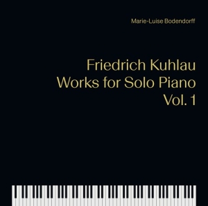 Friedrich Kuhlau - Works For Solo Piano, Vol. 1 i gruppen Externt_Lager / Naxoslager hos Bengans Skivbutik AB (3988817)