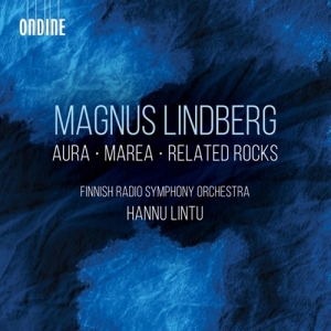 Magnus Lindberg - Aura, Marea, & Related Rocks i gruppen Externt_Lager / Naxoslager hos Bengans Skivbutik AB (3988820)