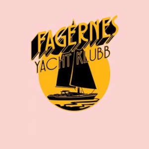 Fagernes Yacht Klubb - Closed In By Now/Gotta Go Back i gruppen VINYL / Rock hos Bengans Skivbutik AB (3989214)