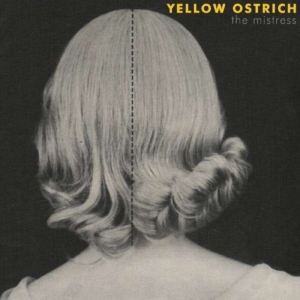 Yellow Ostrich - The Mistress (Deluxe Edition) (Yell i gruppen VINYL / Pop-Rock hos Bengans Skivbutik AB (3989247)