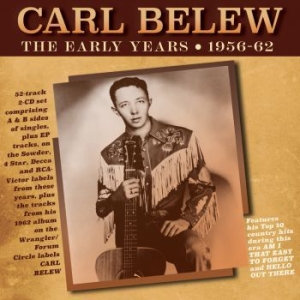 Belew Carl - Early Years 1956-62 i gruppen CD / Kommande / Country hos Bengans Skivbutik AB (3989304)