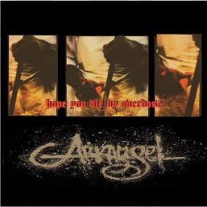 Arkangel - Hope You Die By Overdose (Remastere i gruppen CD / Rock hos Bengans Skivbutik AB (3989390)
