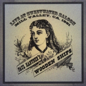 Kantner Paul -Wooden Ships- - Live At Sweetwater Saloon i gruppen ÖVRIGT / Övrigt / aub hos Bengans Skivbutik AB (3989539)