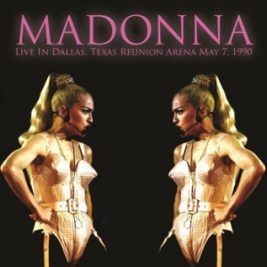 Madonna - Live In Dallas, Texas Reunion Arena i gruppen VINYL / Pop hos Bengans Skivbutik AB (3989937)