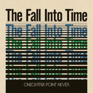 Oneohtrix Point Never - The Fall Into Time i gruppen VINYL / Dance-Techno,Pop-Rock hos Bengans Skivbutik AB (3990007)