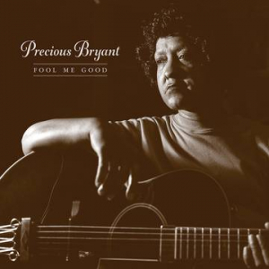 Precious Bryant - Fool Me Good i gruppen VI TIPSAR / Record Store Day / RSD-21 hos Bengans Skivbutik AB (3990096)