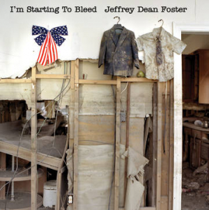 Jeffrey Dean Foster - I'm Starting To Bleed i gruppen ÖVRIGT / Pending hos Bengans Skivbutik AB (3990106)