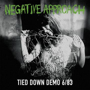 Negative Approach - Tied Down Demo i gruppen ÖVRIGT / Pending hos Bengans Skivbutik AB (3990112)