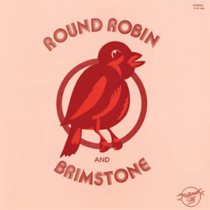 Round Robin And Brimstone - Round Robin And Brimstone i gruppen VI TIPSAR / Record Store Day / RSD-21 hos Bengans Skivbutik AB (3990118)
