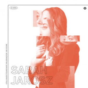 Sarah Jarosz - I Still Haven't Found What I'm Looking For-My Future i gruppen VI TIPSAR / Record Store Day / RSD-21 hos Bengans Skivbutik AB (3990169)