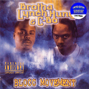 Brotha Lynch Hung & C-Bo - Blocc Movement i gruppen ÖVRIGT / Pending hos Bengans Skivbutik AB (3990197)