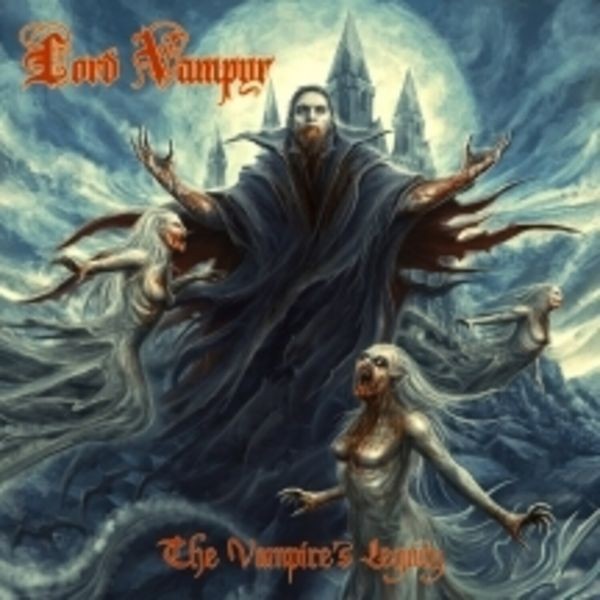 Lord Vampyr - Vampire's Legacy i gruppen CD / Hårdrock/ Heavy metal hos Bengans Skivbutik AB (3990338)